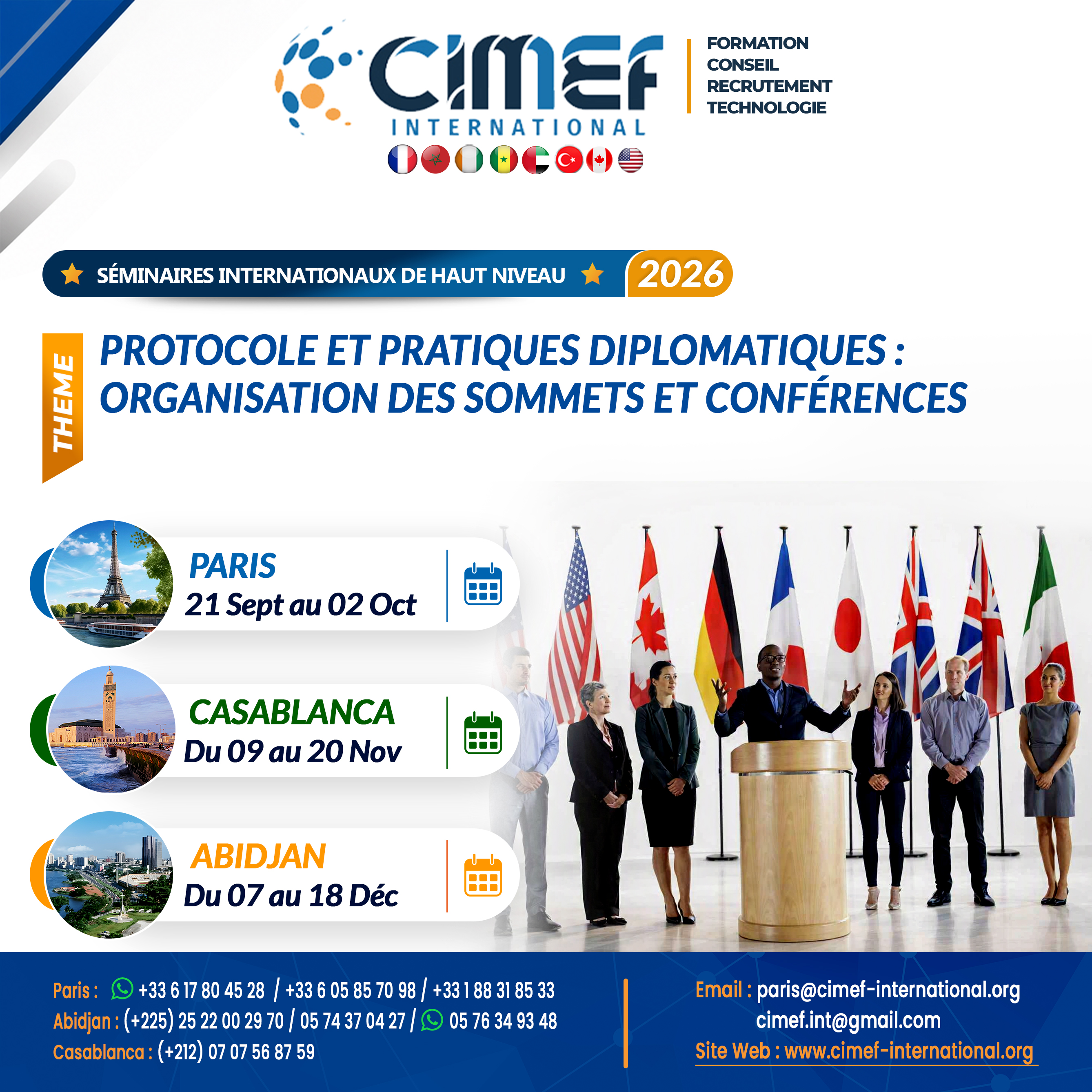 https://cimef-international.org/nos-thematiques/diplomatie-gouvernement-parlement/protocole-et-pratiques-diplomatiques-organisation-des-sommets-et-conferences